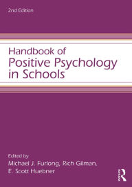 Title: Handbook of Positive Psychology in Schools, Author: Michael J. Furlong