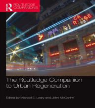 Title: The Routledge Companion to Urban Regeneration, Author: Michael E. Leary