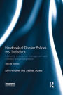 Handbook of Disaster Policies and Institutions: Improving Emergency Management and Climate Change Adaptation