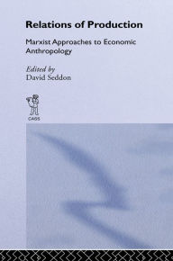 Title: Relations of Production, Author: David Seddon