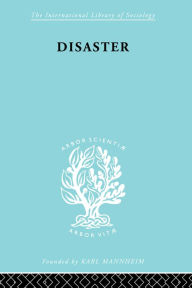 Title: Disaster: A Psychological Essay, Author: Martha Wolfenstein