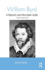 William Byrd: A Research and Information Guide