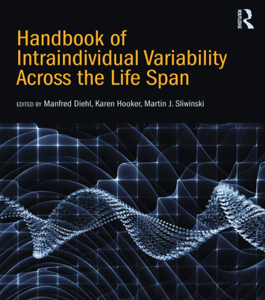 Handbook of Intraindividual Variability Across the Life Span