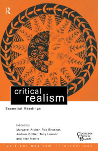 Title: Critical Realism: Essential Readings, Author: Margaret Archer