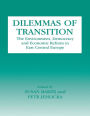 Dilemmas of Transition: The Environment, Democracy and Economic Reform in East Central Europe