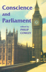 Title: Conscience and Parliament, Author: Philip Cowley