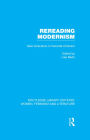 Rereading Modernism: New Directions in Feminist Criticism