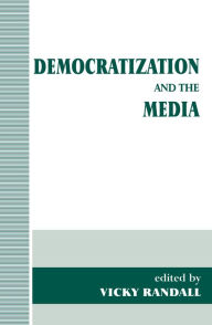 Title: Democratization and the Media, Author: Vicky Randall