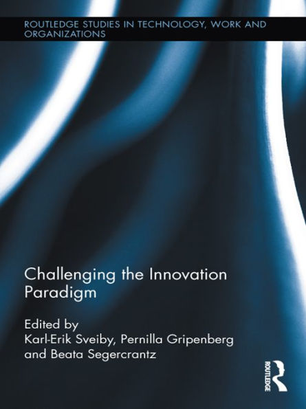 Challenging the Innovation Paradigm