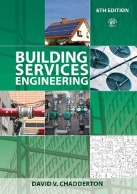 Title: Building Services Engineering, Author: David V. Chadderton