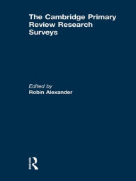 Title: The Cambridge Primary Review Research Surveys, Author: Robin Alexander