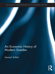 Title: An Economic History of Modern Sweden, Author: Lennart Schön