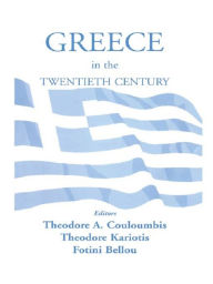 Title: Greece in the Twentieth Century, Author: Fotini Bellou