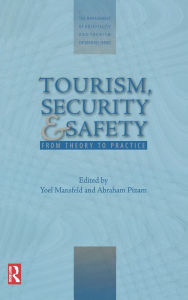 Title: Tourism, Security and Safety, Author: Yoel Mansfeld