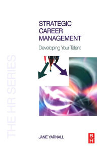 Title: Strategic Career Management, Author: Jane Yarnall