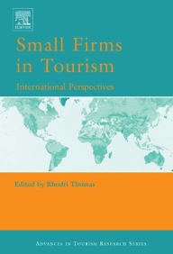Title: Small Firms in Tourism, Author: Rhodri Thomas