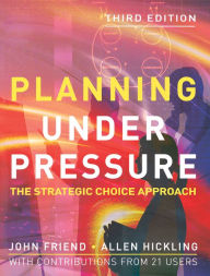 Title: Planning Under Pressure, Author: John Friend