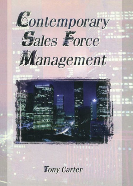 Contemporary Sales Force Management