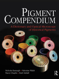Title: Pigment Compendium, Author: Nicholas Eastaugh