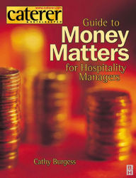 Title: Money Matters for Hospitality Managers, Author: Cathy Burgess