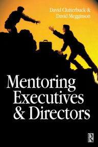 Title: Mentoring Executives and Directors, Author: David Megginson