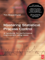 Title: Mastering Statistical Process Control, Author: Tim Stapenhurst