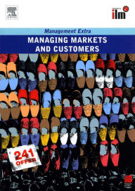 Title: Managing Markets and Customers Revised Edition, Author: Elearn