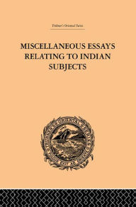 Title: Miscellaneous Essays Relating to Indian Subjects: Volume II, Author: Brian Houghton Hodgson