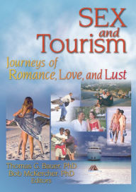 Title: Sex and Tourism: Journeys of Romance, Love, and Lust, Author: Kaye Sung Chon