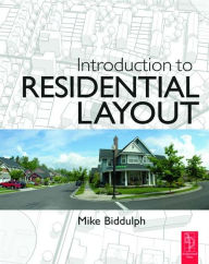 Title: Introduction to Residential Layout, Author: Mike Biddulph
