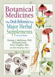 Title: Botanical Medicines: The Desk Reference for Major Herbal Supplements, Second Edition, Author: Dennis J Mckenna