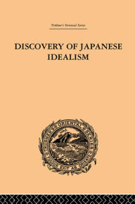 Title: Discovery of Japanese Idealism, Author: Kishio Satomi