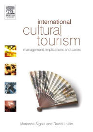 Title: International Cultural Tourism, Author: David Leslie