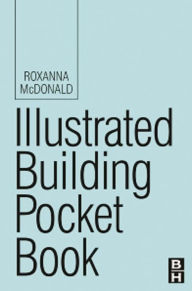 Title: Illustrated Building Pocket Book, Author: Roxanna McDonald