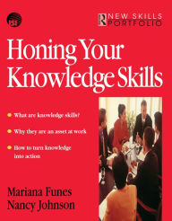 Title: Honing Your Knowledge Skills, Author: Mariana Funes