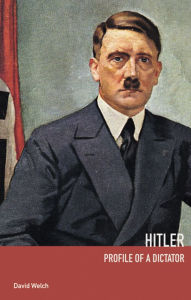 Title: Hitler: Profile of a Dictator, Author: Martyn Housden