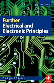 Title: Further Electrical and Electronic Principles, Author: C R Robertson