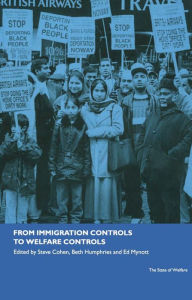 Title: From Immigration Controls to Welfare Controls, Author: Steve Cohen