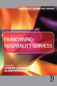 Title: Franchising Hospitality Services, Author: Conrad Lashley