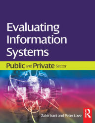Title: Evaluating Information Systems, Author: Zahir Irani