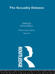 Title: The Sexuality Debates, Author: Sheila Jeffreys