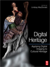 Title: Digital Heritage, Author: Lindsay MacDonald