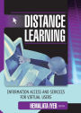 Distance Learning: Information Access and Services for Virtual Users