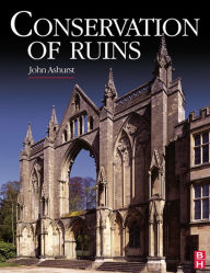 Title: Conservation of Ruins, Author: John Ashurst