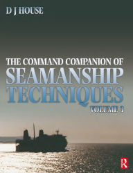 Title: Command Companion of Seamanship Techniques, Author: David House