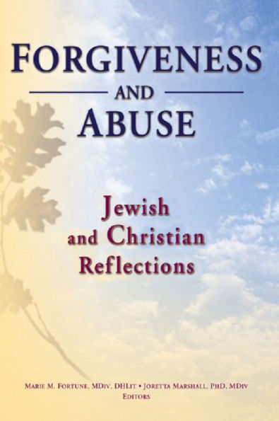 Forgiveness And Abuse: Jewish And Christian Reflections