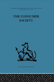 Title: The Consumer Society, Author: I. R. C. Hirst