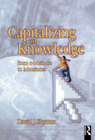 Title: Capitalizing on Knowledge, Author: David Skyrme