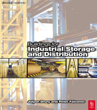 Title: Buildings for Industrial Storage and Distribution, Author: Jolyon Drury