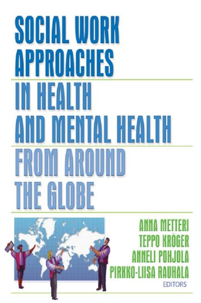 Social Work Approaches in Health and Mental Health from Around the Globe